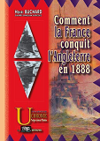 Comment La France Conquit L'Angleterre En 1888 - Recits Des Batailles Et Combats Divers Qui Ameneren