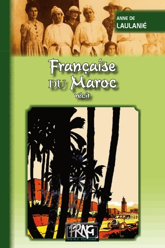 Francaise Du Maroc - Recit