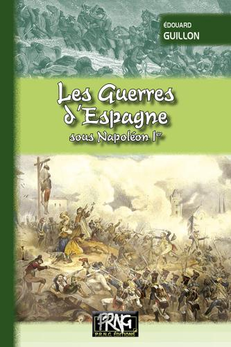 Les Guerres D'Espagne Sous Napoleon Ier