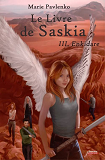 Le Livre De Saskia - Tome 03 : Enkidare - Vol03