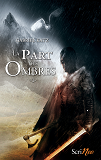 La Part Des Ombres - Tome 01 - Vol01