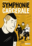 Symphonie Carcerale