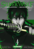 Silver Wolf - Blood Bone - Tome 4 - Vol4