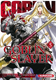 Goblin Slayer - Tome 5 - Vol05