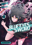 Blue Eyes Sword - Tome 3 - Vol03