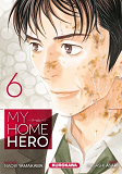 My Home Hero - Tome 6 - Vol06