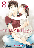 My Home Hero - Tome 8 - Vol08