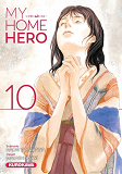 My Home Hero - Tome 10 - Vol10