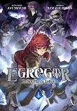Egregor - Tome 1 - Le Souffle De La Foi