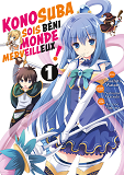 Konosuba : Sois Beni Monde Merveilleux ! - Tome 1