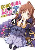 Konosuba : Sois Beni Monde Merveilleux ! - Tome 4