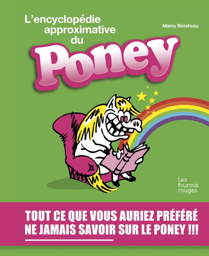 L'Encyclopedie Approximative Du Poney