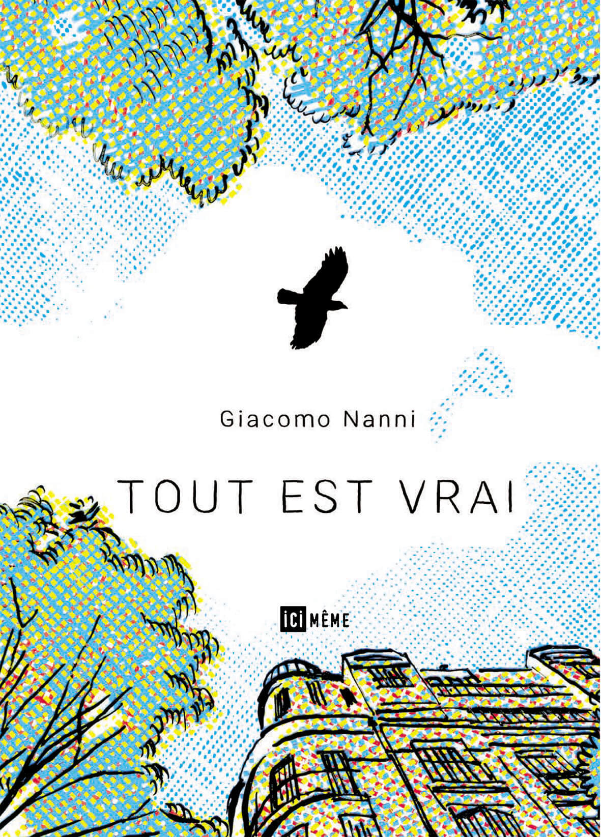 Tout Est Vrai