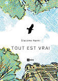 Tout Est Vrai