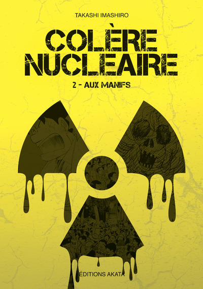 Colere Nucleaire - Tome 2 Aux Manifs - Vol02