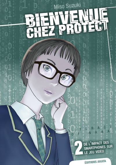 Bienvenue Chez Protect - Tome 2 De L'Impact Des Smartphones Sur Le Jeu Video - Vol02