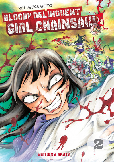 Bloody Delinquant Girl - Bloody Delinquent Girl Chainsaw - Tome 2 - Vol02