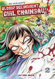 Bloody Delinquant Girl - Bloody Delinquent Girl Chainsaw - Tome 2 - Vol02