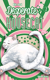 Desperate Housecat & Co. - Tome 2 - Vol02