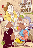 Ma Vie Dans Les Bois - Tome 2 - Vol02