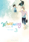 Whispering Les Voix Du Silence - Whispering, Les Voix Du Silence - Tome 3 - Vol03