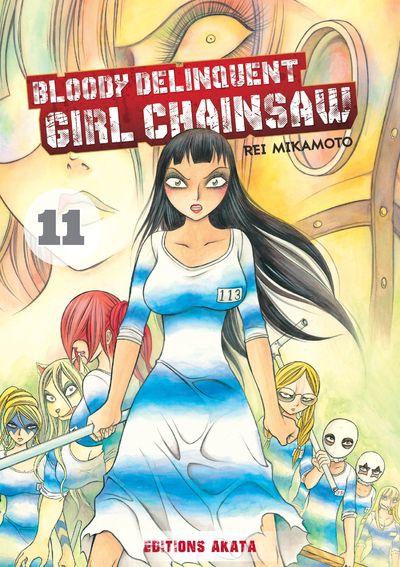 Bloody Delinquant Girl - Bloody Delinquent Girl Chainsaw - Tome 11 - Vol11