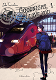 Goodnight ! I Love You - Goodnight, I Love You... - Tome 1 - Vol01