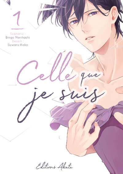 Celle Que Je Suis - Tome 1 - Vol01