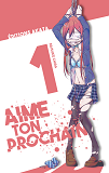 Aime Ton Prochain - Tome 1 - Vol01