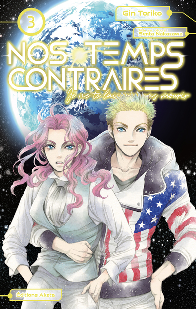 Nos Temps Contraires - Je Ne Te Laisserai Pas Mourir - Tome 3 - Vol03