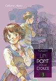 Un Pont Entre Les Etoiles - Tome 3 - Vol03