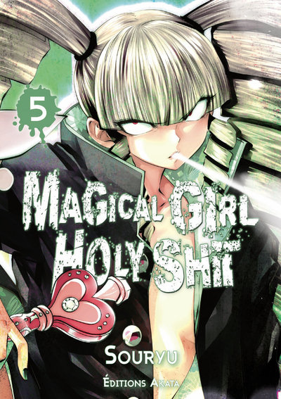 Magical Girl Holy Shit - Tome 5 - Vol05