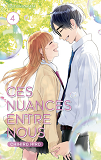 Ces Nuances Entre Nous - Tome 4 - Vol04