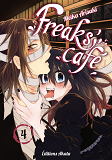 Freaks' Cafe - Tome 4 - Vol04