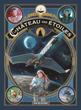 Le Chateau Des Etoiles Tome 2 (2 Eme Partie) - La Conquete De L'Espace