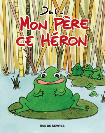Mon Pere Ce Heron