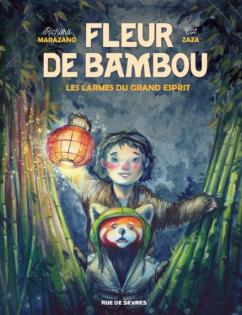 Fleur De Bambou T1 Les Larmes Du Grand Esprit