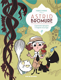 Astrid Bromure T3 Comment Lyophiliser L Enfant Sauvage - Astrid Bromure T3 Comment Epingler L Enfant
