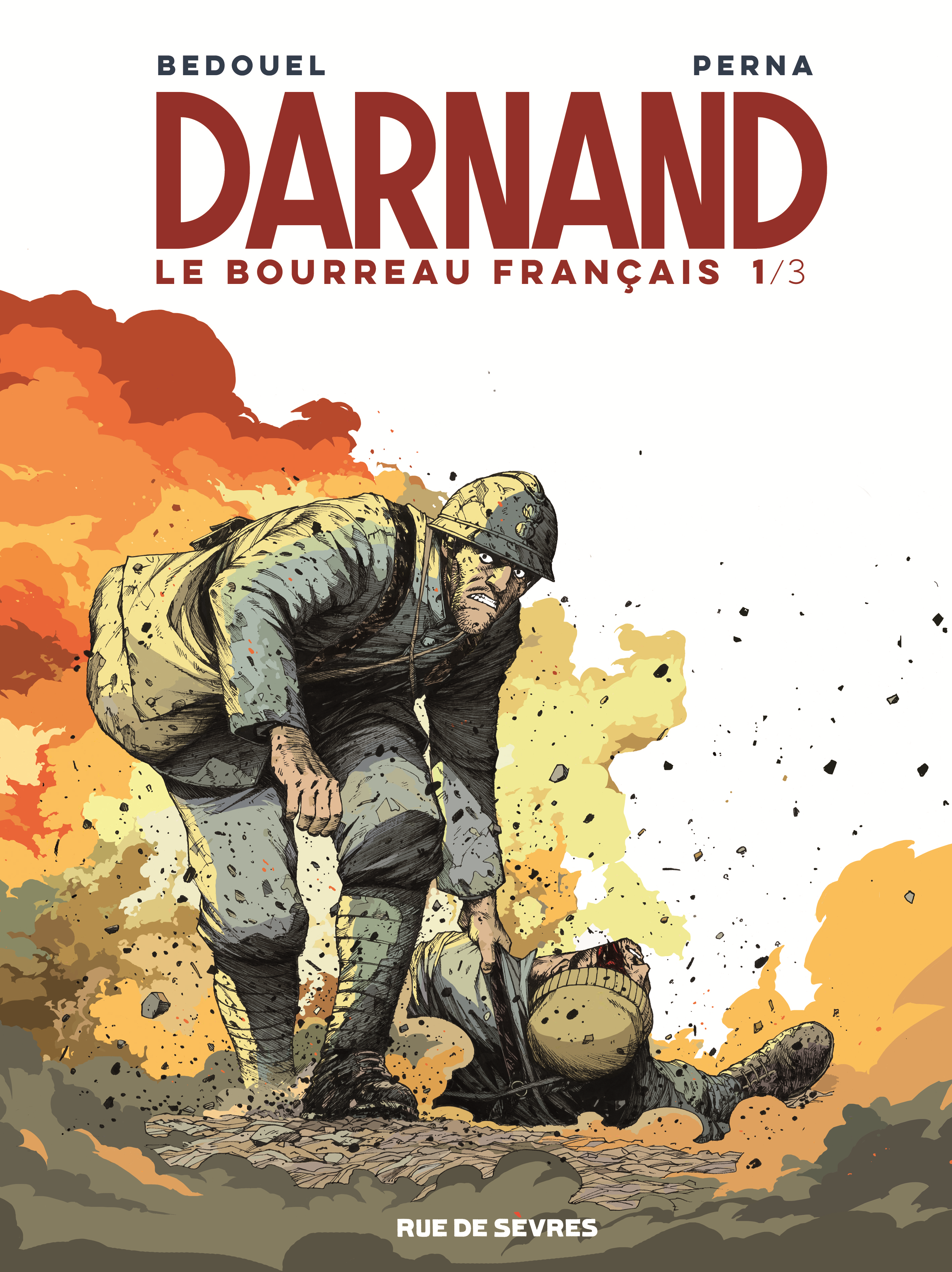 Darnand Tome 1 - Le Bourreau Francais