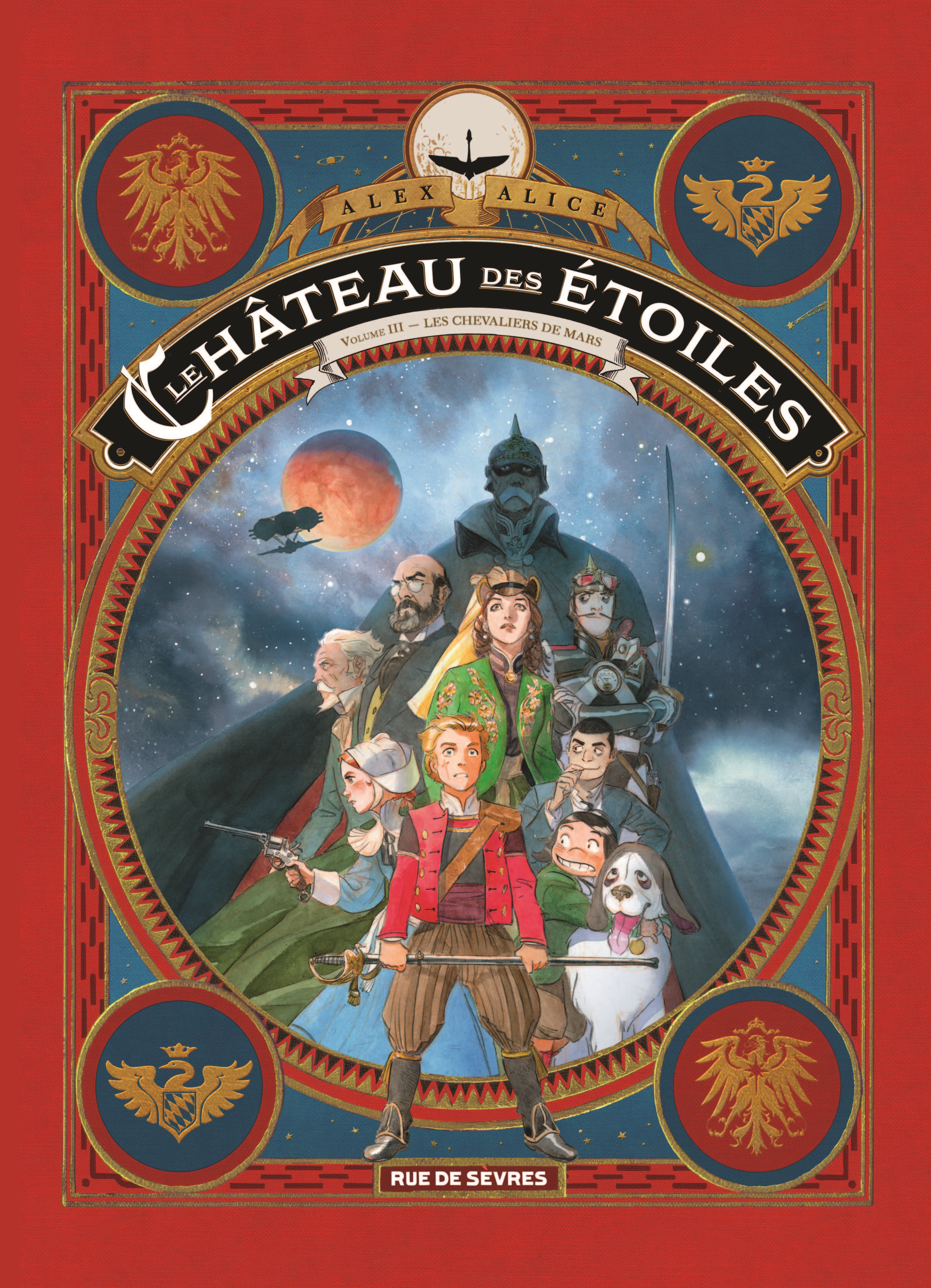 Le Chateau Des Etoiles Tome 3 - Les Chevaliers De Mars