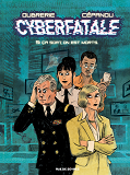 Cyberfatale - Si Ca Sort, On Est Morts