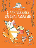 Chat Assassin Tome 4 - L'Anniversaire Du Chat Assassin (Le)