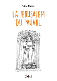 La Jerusalem Du Pauvre