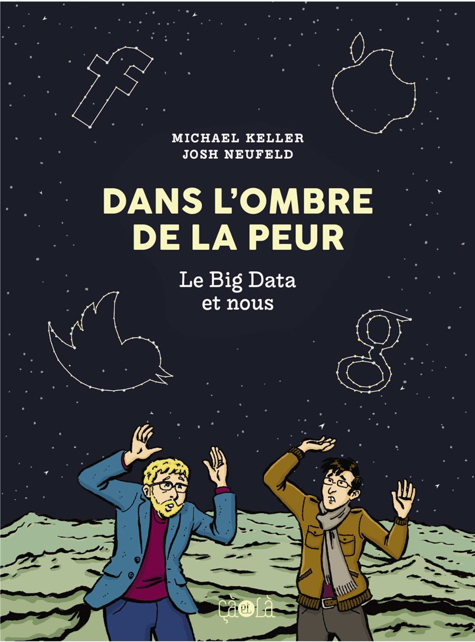 Dans L'Ombre De La Peur - Le Big Data Et Nous
