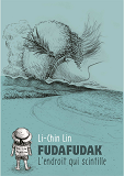 Fudafudak - L'Endroit Qui Scintille