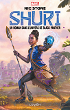 Shuri - Tome 1 Un Roman Dans L'Univers De Black Panther - Vol01