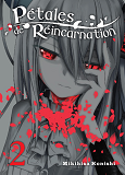 Petales De Reincarnation T02 - Vol02