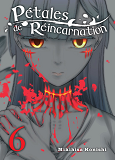 Petales De Reincarnation T06 - Vol06