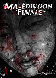 Malediction Finale T01 - Volume 01