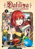 Dahliya, Artisane Magicienne T01 - Vol01